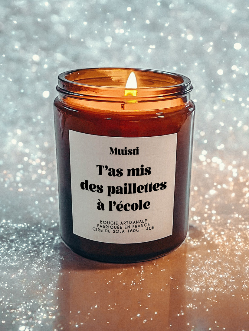 bougie parfumée - t'as mis des paillettes à l'école